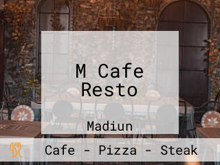 M Cafe Resto