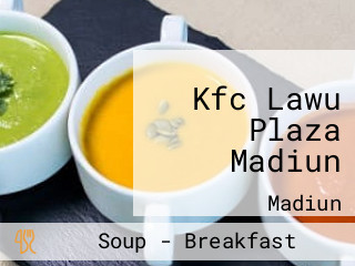 Kfc Lawu Plaza Madiun