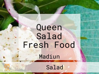 Queen Salad Fresh Food