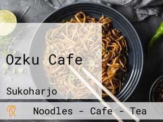 Ozku Cafe