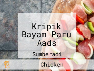 Kripik Bayam Paru Aads