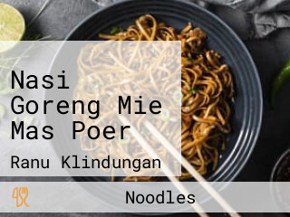 Nasi Goreng Mie Mas Poer