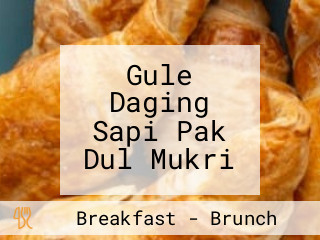 Gule Daging Sapi Pak Dul Mukri