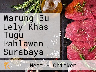 Warung Bu Lely Khas Tugu Pahlawan Surabaya