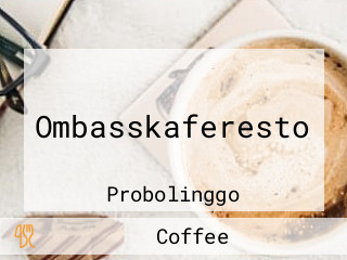 Ombasskaferesto