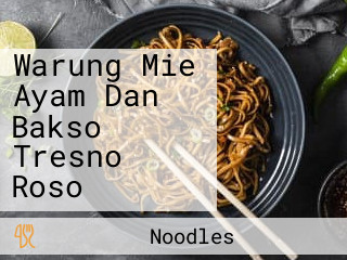 Warung Mie Ayam Dan Bakso Tresno Roso