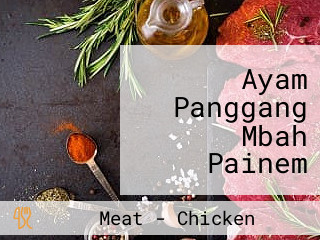 Ayam Panggang Mbah Painem (100% Ayam Kampung)