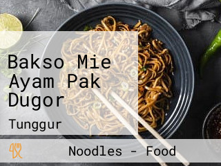 Bakso Mie Ayam Pak Dugor