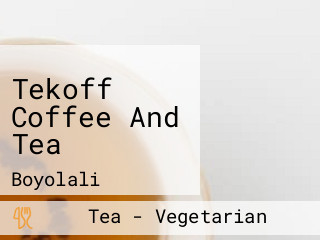 Tekoff Coffee And Tea