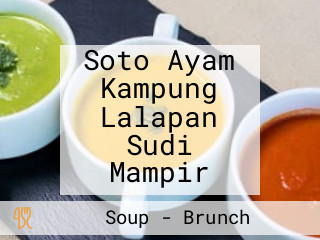 Soto Ayam Kampung Lalapan Sudi Mampir