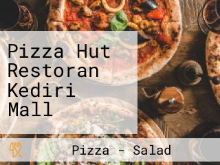 Pizza Hut Restoran Kediri Mall