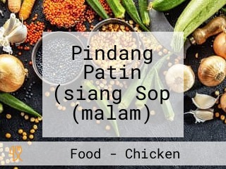 Pindang Patin (siang Sop (malam)