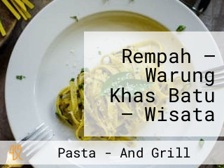 Rempah — Warung Khas Batu — Wisata Kuliner Unik Khas Kota Batu