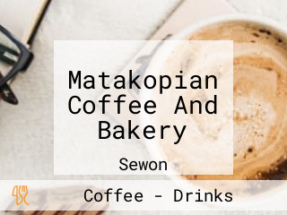 Matakopian Coffee And Bakery