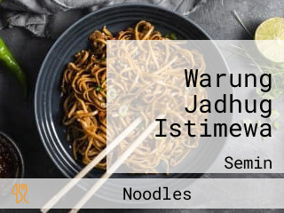 Warung Jadhug Istimewa