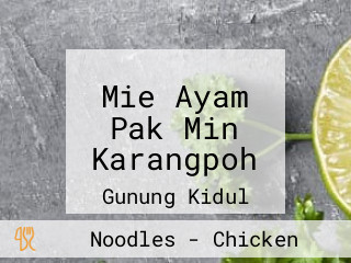 Mie Ayam Pak Min Karangpoh