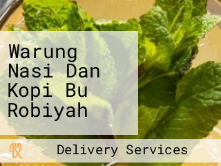 Warung Nasi Dan Kopi Bu Robiyah