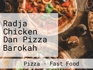 Radja Chicken Dan Pizza Barokah Rizzana Corner