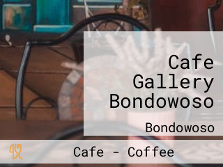 Cafe Gallery Bondowoso