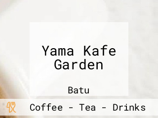 Yama Kafe Garden