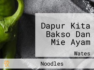 Dapur Kita Bakso Dan Mie Ayam