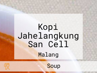 Kopi Jahelangkung San Cell