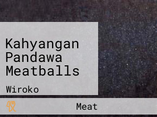 Kahyangan Pandawa Meatballs