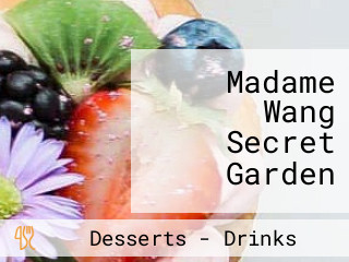 Madame Wang Secret Garden