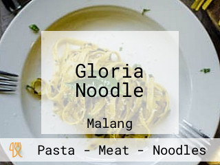 Gloria Noodle