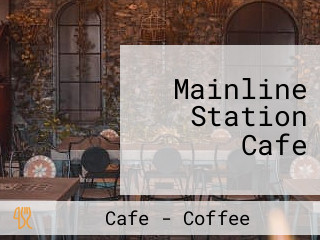 Mainline Station Cafe