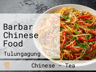 Barbar Chinese Food