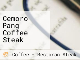 Cemoro Pang Coffee Steak