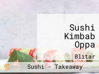 Sushi Kimbab Oppa