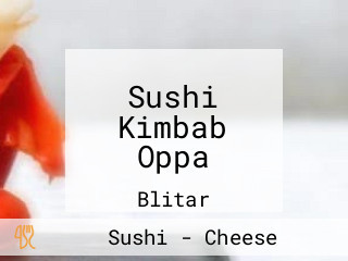 Sushi Kimbab Oppa