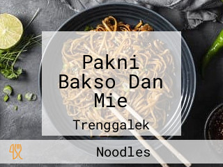 Pakni Bakso Dan Mie