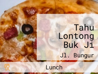 Tahu Lontong Buk Ji