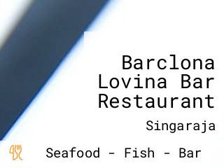 Barclona Lovina Bar Restaurant