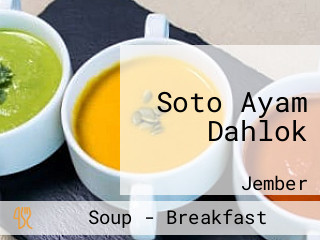 Soto Ayam Dahlok