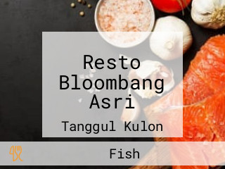 Resto Bloombang Asri