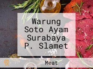 Warung Soto Ayam Surabaya P. Slamet