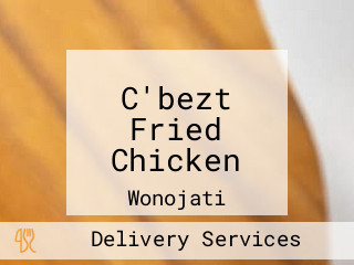 C'bezt Fried Chicken