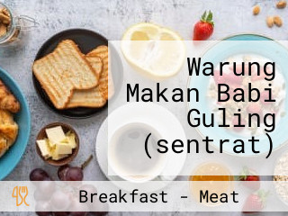 Warung Makan Babi Guling (sentrat)