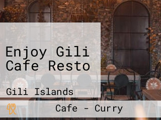 Enjoy Gili Cafe Resto