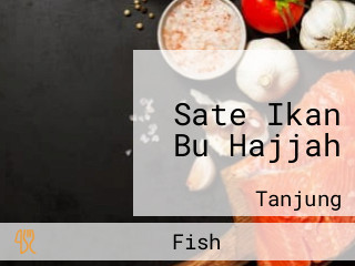 Sate Ikan Bu Hajjah