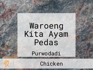 Waroeng Kita Ayam Pedas