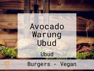 Avocado Warung Ubud