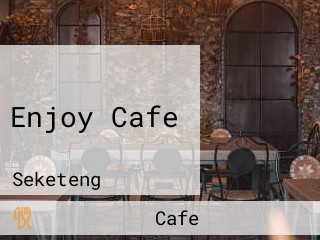 Enjoy Cafe