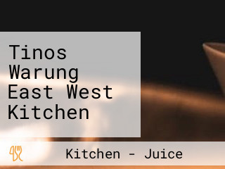 Tinos Warung East West Kitchen