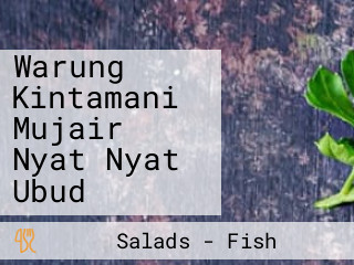 Warung Kintamani Mujair Nyat Nyat Ubud