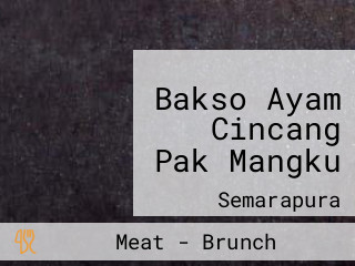 Bakso Ayam Cincang Pak Mangku